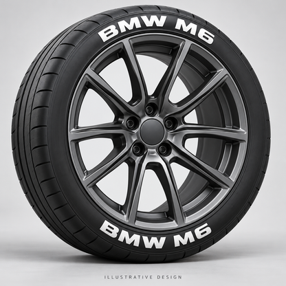 Illustrative BMW M6 tire lettering mockup; not an actual installation photograph.