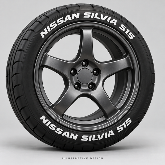 Illustrative NISSAN SILVIA S15 tire lettering mockup; not an actual installation photograph.